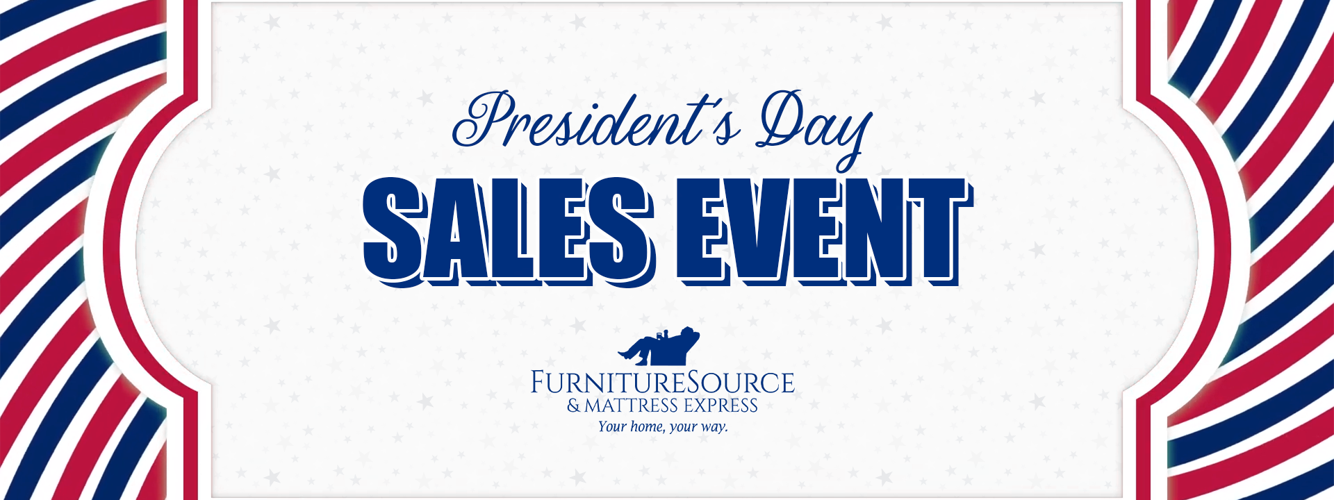 Presidents Day Sales Event at Furniture Source and mattress express